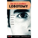 The Do It Yourself Lobotomy: Open Your Mind to Greater Creative Thinking