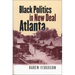 Black Politics in New Deal Atlanta