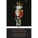 Nutcracker and Mouse King and the Tale of the Nutcracker