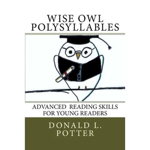 WISE OWL Polysyllables: Advanced Skills for Young Readers