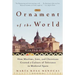 The Ornament of the World: How Muslims, Jews, and Christians Created a Culture of Tolerance in Medieval Spain