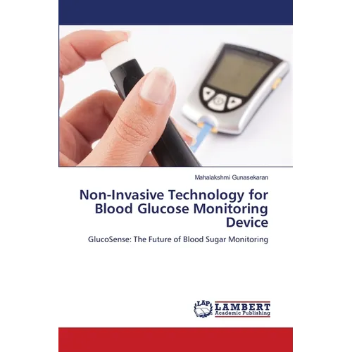 Non-Invasive Technology for Blood Glucose Monitoring Device