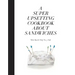 A Super Upsetting Cookbook about Sandwiches