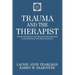 Trauma and the Therapist: Countertransference and Vicarious Traumatization in Psychothcountertransference and Vicarious Traumatization in Psycho
