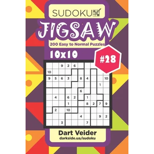 Sudoku Jigsaw - 200 Easy to Normal Puzzles 10x10 (Volume 28)