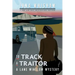 To Track a Traitor: A Lane Winslow Mystery