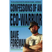 Confessions of an Eco-Warrior