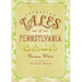 Forgotten Tales of Pennsylvania