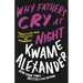 Why Fathers Cry at Night: A Memoir in Love Poems, Letters, Recipes, and Remembrances