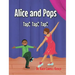 Alice and Pops: Tap! Tap! Tap!