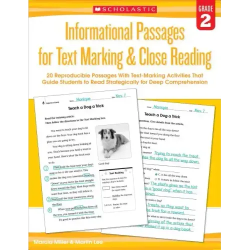 Informational Passages for Text Marking & Close Reading: Grade 2: 20 Reproducible Passages with Text-Marking Activities That Guide Students to Read St