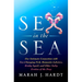 Sex in the Sea: Our Intimate Connection with Sex-Changing Fish, Romantic Lobsters, Kinky Squid, and Other Salty Erotica of the Deep