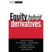 Equity Hybrid Derivatives