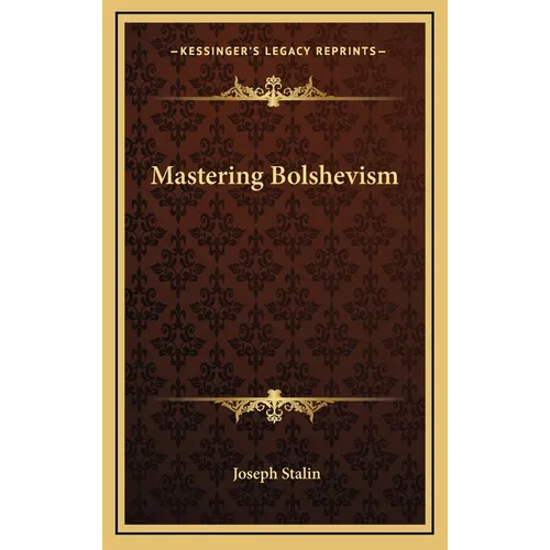 Mastering Bolshevism