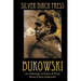 Bukowski: An Anthology of Poetry & Prose About Charles Bukowski