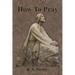How To Pray