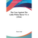 The Case Against The Little White Slaver V1-4 (1916)