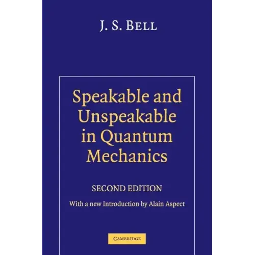 Speakable and Unspeakable in Quantum Mechanics