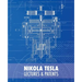 Nikola Tesla: Lectures and Patents