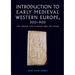 Introduction to Early Medieval Western Europe, 300-900: The Sword, the Plough and the Book