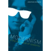 Modernism Is the Literature of Celebrity