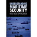 Understanding Maritime Security