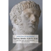 Tacitus, Annals, 15.20-23, 33-45