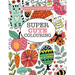 Gorgeous Colouring for Girls - Super Cute Colouring