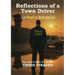 Reflections Of A Town Driver: The Road To Redemption