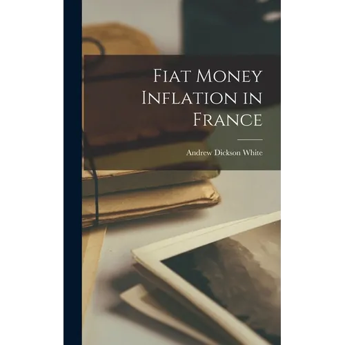 Fiat Money Inflation in France