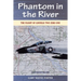 Phantom in the River: The Flight of Linfield Two Zero One