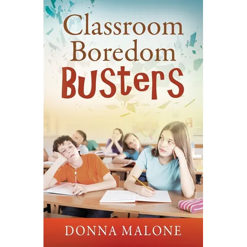 Classroom Boredom Busters