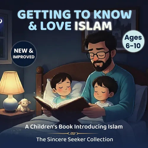 Getting to Know & Love Islam: A Children's Book Introducing Islam