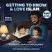 Getting to Know & Love Islam: A Children's Book Introducing Islam