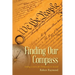 Finding Our Compass: Setting a course for Democracy to succeed