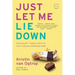 Just Let Me Lie Down