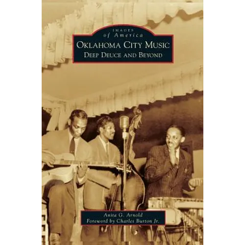 Oklahoma City Music: Deep Deuce and Beyond