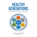 Healthy Generations: Empowering Elders to Thrive in Senior Living Communities