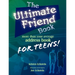 The Ultimate Friend Book: More Than Your Average Address Book For Teens!