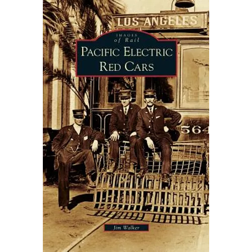 Pacific Electric Red Cars