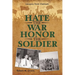 Hate the War Honor the Soldier: Lessons from Vietnam