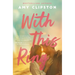 With This Ring: A Sweet Small-Town Second-Chance Romance