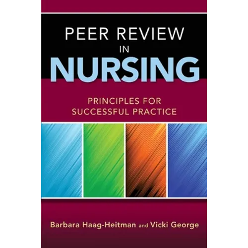 Peer Review in Nursing: .