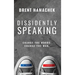 Dissidently Speaking: Change the Words, Change the War