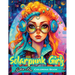 Solarpunk Girls: A Coloring Book Featuring Empowered Solarpunk Girls