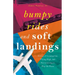 Bumpy Rides and Soft Landings: Stories of Coming Out, Flying High, and Not Learning to Play the Piano