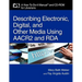 Describing Electronic, Digital, & Other Media Using AACR2 and RDA: A How-To-Do-It Manual and CD-ROM for Librarians [With CDROM]