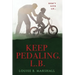 Keep Pedaling, L.B.: Don't Give Up...