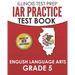IAR Practice Test Book English Language Arts Grade 5: Preparation for the Illinois Assessment of Readiness ELA Test