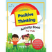 Positive Thinking Activity Book For Kids: Fun, thought-provoking workbook with affirmations, to help your child think positively and become more resil